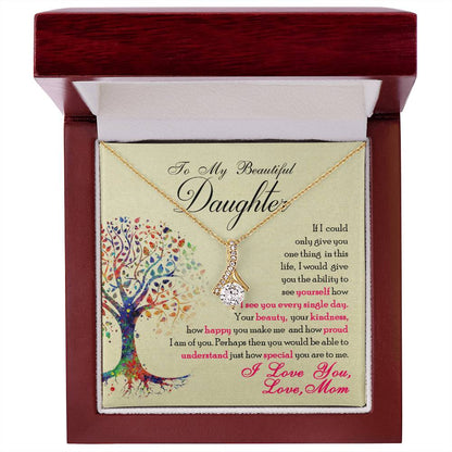 To My Beautiful Daughter - Alluring Beauty Necklace